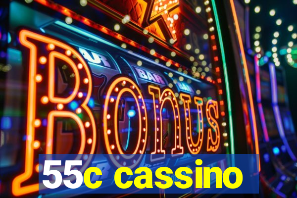 55c cassino